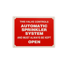 Everflow SIGN#6 RAVEN SIGN#6 Warning. THIS VALVE CONTROLS AUTOMATIC SPRINKLER SYSTEM AND MUST ALWYAS BE KEPT OPEN  | Midwest Supply Us