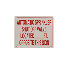 Everflow SIGN#7 RAVEN SIGN#7 Warning. AUTOMATIC SPRINKLER SHUT OFF VALVE LOCATED_FT. OPPOSITE THIS SIGN  | Midwest Supply Us
